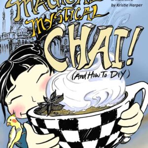 Pre-purchase Magical Mystical Chai (and how to DIY!)